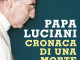 “Papa Luciani. Cronaca di una morte” il nuovo libro di Stefania Falasca