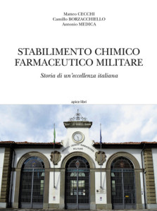 Stabilimento Chimico Farmaceutico Militare, Storia di un’eccellenza italiana